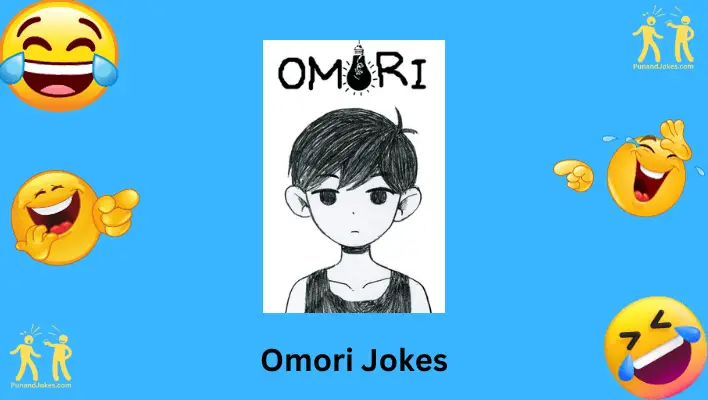 Omori Jokes