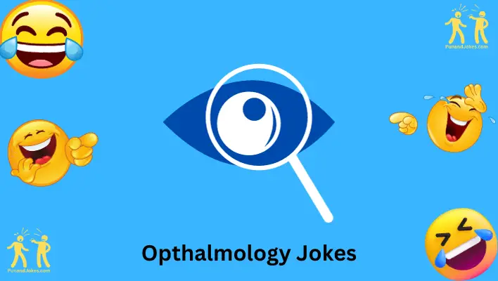 Ophthalmology Jokes