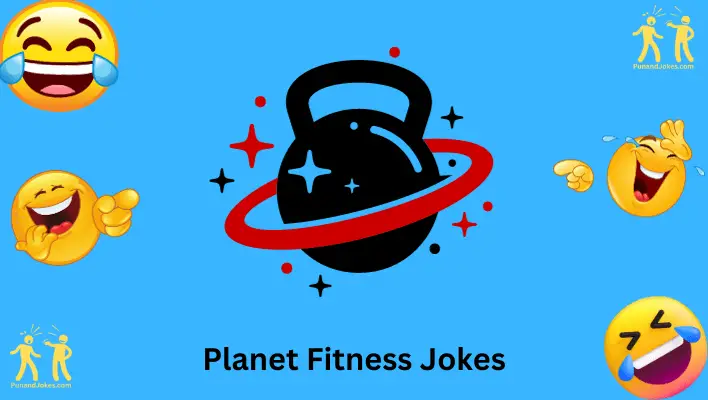 Planet Fitness Jokes