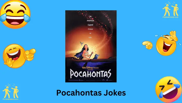 Pocahontas Jokes