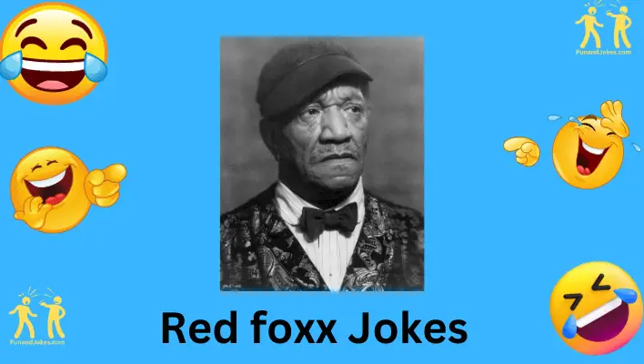 red foxx jokes