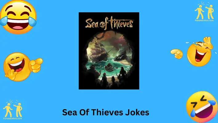 Sea of Thieves Jokes