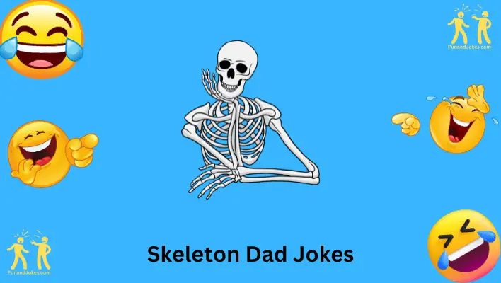 Skeleton Dad Jokes