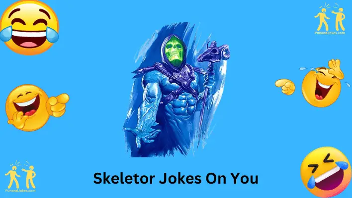 Skeletor Jokes