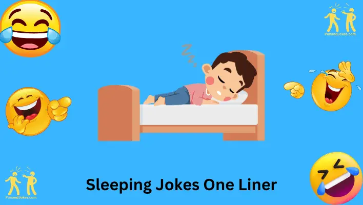 Sleeping Jokes One Liner