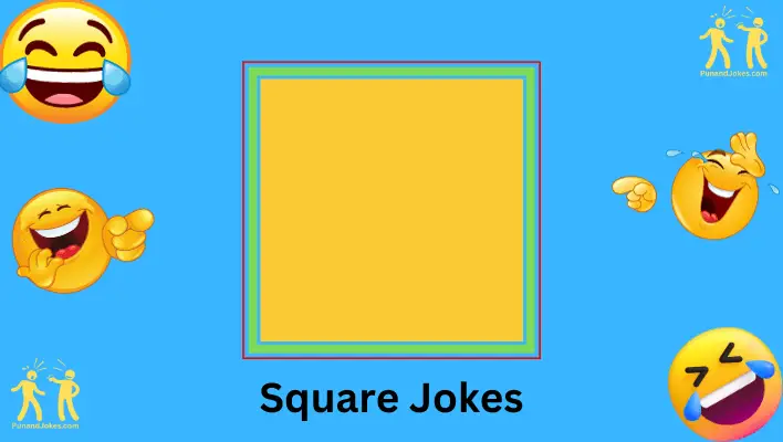 Square Jokes