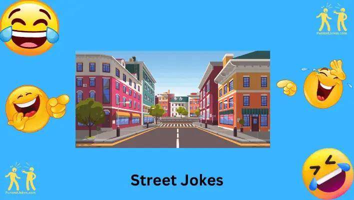 Street Jokes