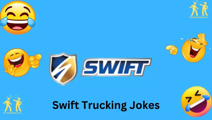 swift trucking jokes