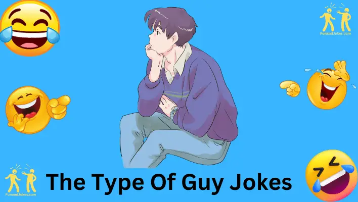 Type of Guy Jokes