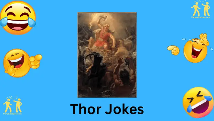 Mighty Thor's Laughter: 115+ Jokes About The God Of Thunder