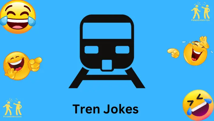 Tren Jokes