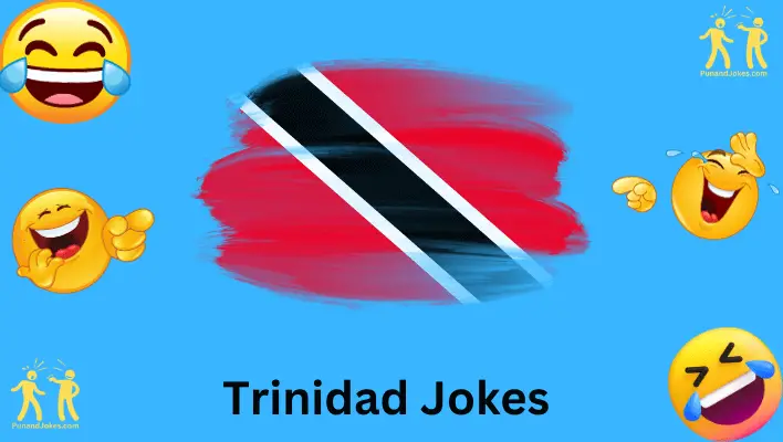 Trinidad Jokes