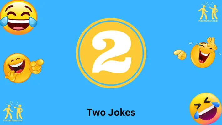 "Two" Jokes