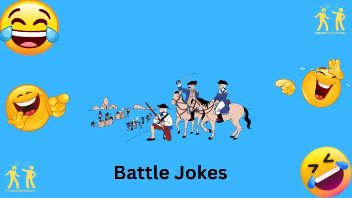 battle jokes