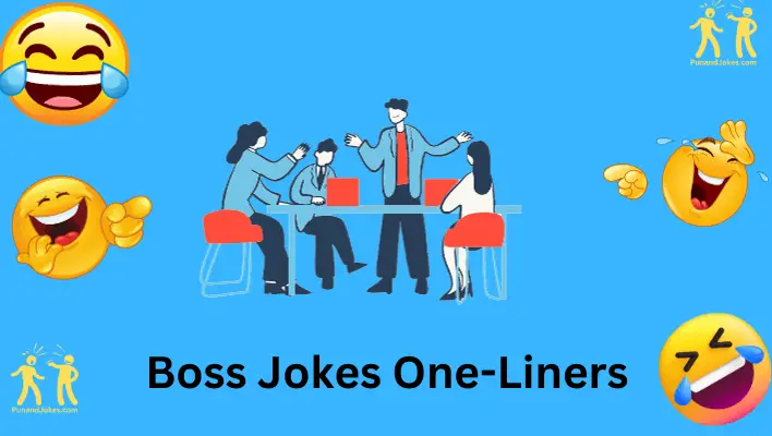 boss jokes one liners