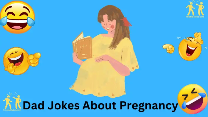 Dad Jokes About Pregnancy