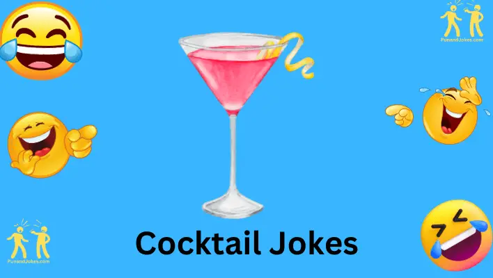 210+ Cocktail Comedy: Stirring Up Laughs With These Jokes