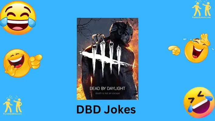 dbd jokes