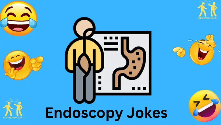 endoscopy jokes