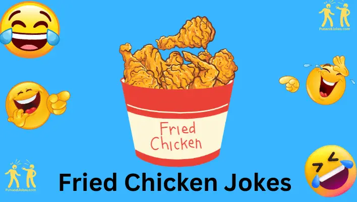 fried chicken jokes