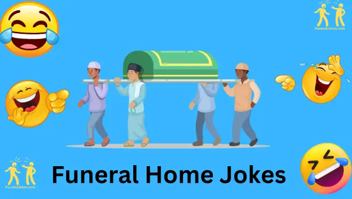 funeral home jokes