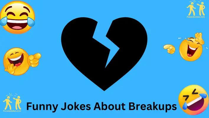 funny jokes about breakups