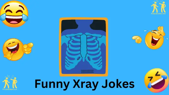 60+ Funny X-Ray Jokes: Laugh With These Radiology Humor Gems