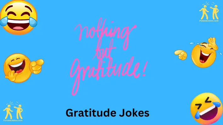 Gratitude Jokes