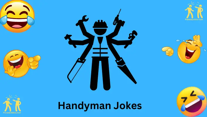 97+ Handyman Jokes That'll Nail Your Sense Of Humor