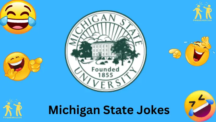 Michigan State Jokes!