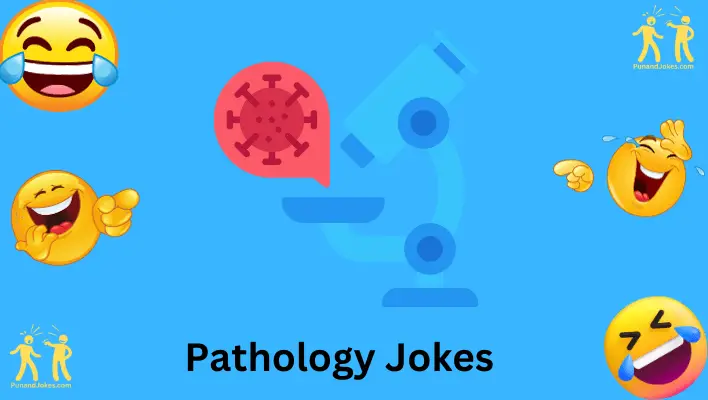 Pathology Jokes: