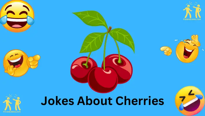 jokes about cherries
