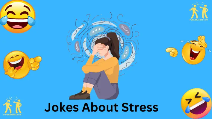 jokes about stress