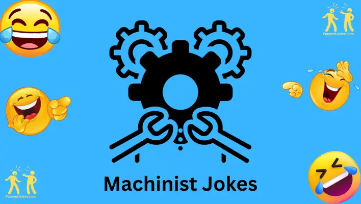 Machinist Jokes: