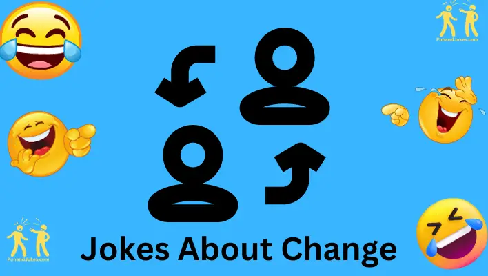 jokes about change