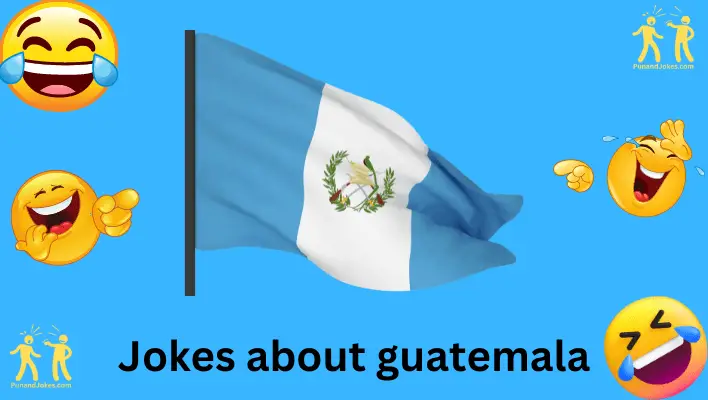 guatemala jokes