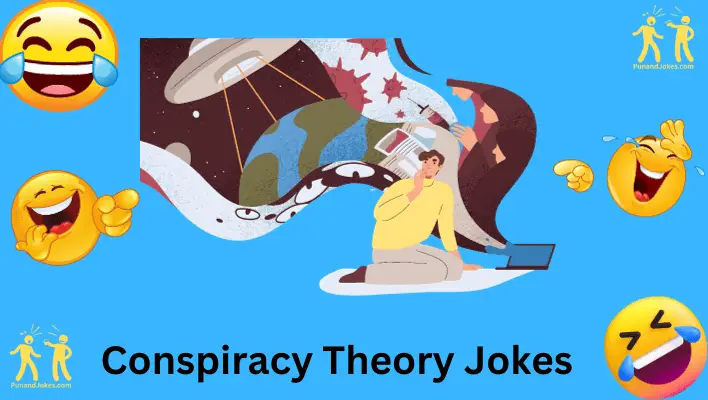 Conspiracy Theory Jokes:
