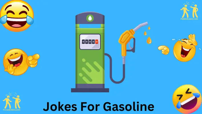 jokes about gasoline