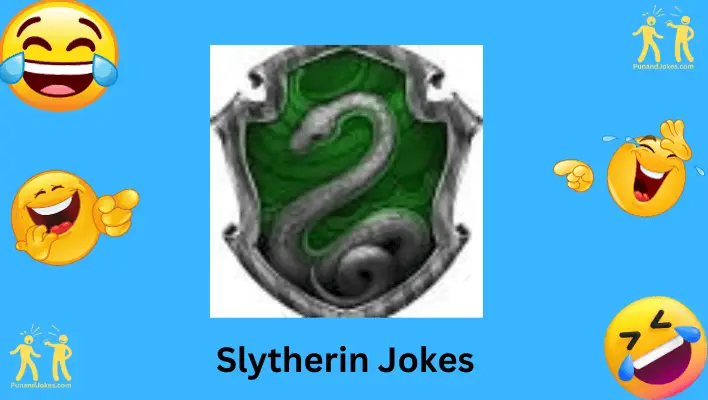 slytherin-house-jokes: