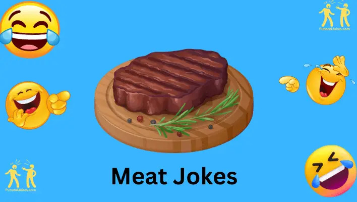 130+ Meat Jokes: A Juicy Collection Of Hilarious Beefy Humor