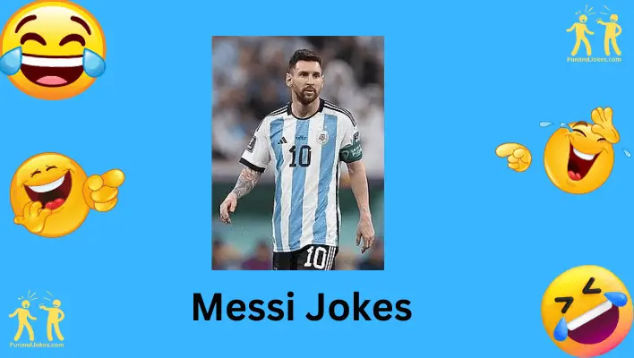 messi jokes