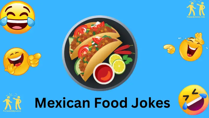 mexican food jokes