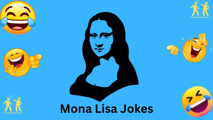 mona lisa jokes