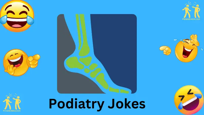 podiatry jokes