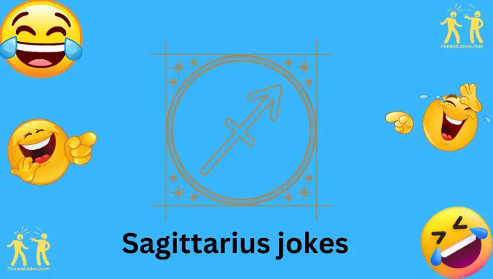 sagittarius jokes