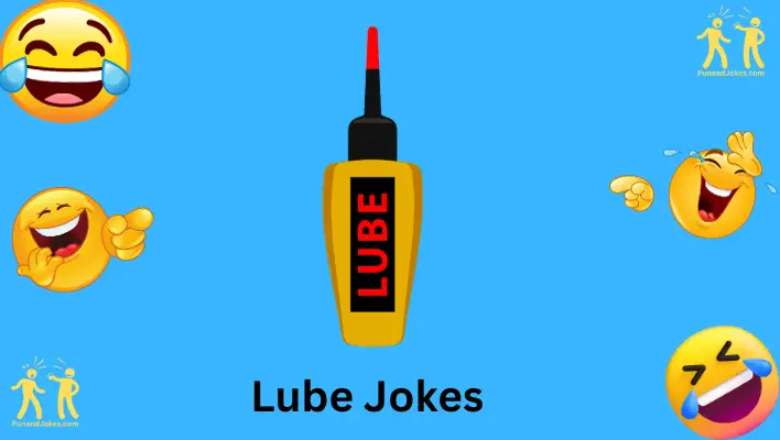 lube jokes
