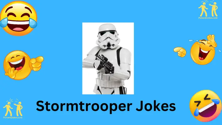 stormtrooper jokes