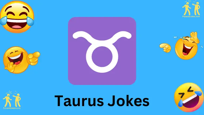 taurus jokes