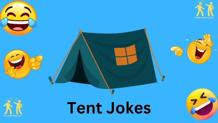 tent jokes