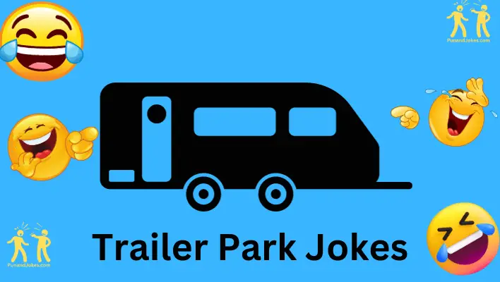 trailer park jokes